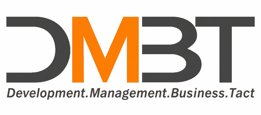 DMBT — Development. Management. Business. Tact